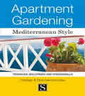 Apartment Gardening Mediterranean Style